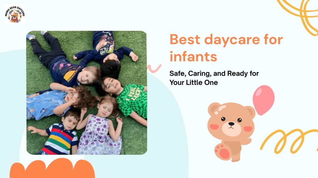Best daycare for infants